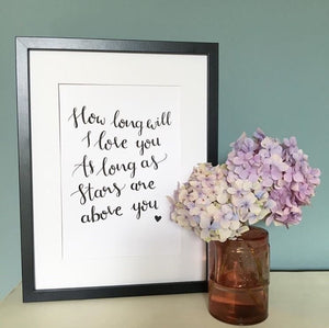 How Long Will I love You A4 Hand Lettered Wall Art